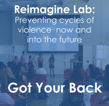The Reimagine Lab group Got Your Back