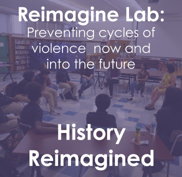 Reimagine Lab: History Reimagined
