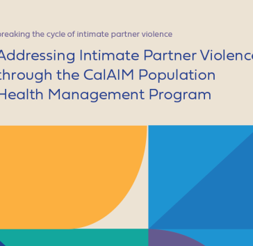 Addressing Intimate Partner Violence through the CalAIM Population Health Management Program